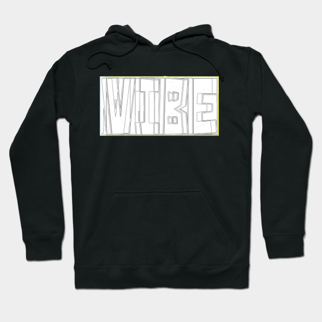 Vibe Hoodie by stefy